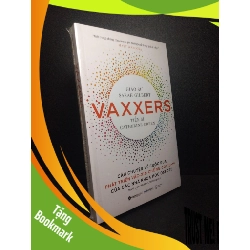 (TẶNG BOOKMARK) Vaxxers câu chuyện về cuộc đua phát triển vắc xin chống Covid 19 của các nhà khoa học Oxford mới 100% RBK1810