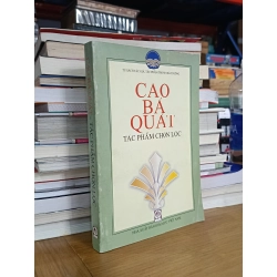 Cao Bá Quát: Tác phẩm chọn lọc - Quách Thu Hiền (giới thiệu và tuyển chọn)