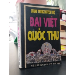 Đại Việt Quốc thư - Quang Trung Nguyễn Huệ