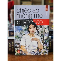 CHIẾC ÁO MỘNG MƠ - QUỲNH DAO
