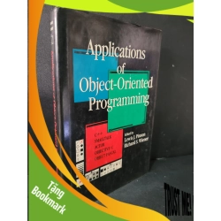 (TẶNG BOOKMARK) Applications of Object-Oriented Programming (bìa cứng) mới 80% bẩn bìa, ố nhẹ Lewis J. Pinson & Richard S. Wiener RBK2104 NGOẠI VĂN