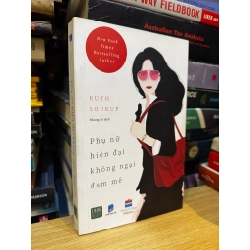 Phụ nữ hiện đại không ngại đam mê - Ruth Soukup