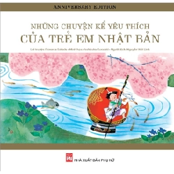 Những chuyện kể yêu thích của trẻ em Nhật Bản - Florence Sakade STB3223 Văn học