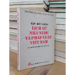 Tập bài giảng lịch sử Nhà nước và pháp luật Việt Nam - Trường Đại học Luật Hà Nội 735264