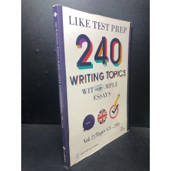 240 Writing topics with sample essays vol.2 năm 2017 mới 80% bẩn ố nhẹ HCM2811 28899