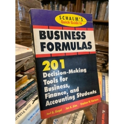 Schaum's Quick Guide to Business Formulas: 201 Decision-making Tools for Business, Finance, and Accounting Students - Joel G. Siegel, Jae K. Shim, Stephen W. Hartman