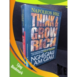(TẶNG BOOKMARK) Nghĩ Giàu & Làm Giàu Napoleon Hill 2020 (Khổ Nhỏ) mới 80% ố, rách bìa, tróc bìa, bẩn bìa RBK2301 làm giàu, kỹ năng