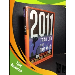 (TẶNG BOOKMARK) 2011 trào lưu trong thập kỷ tới (bìa cứng) mới 80% ố có viết nhẹ vào sách rách trang đầu 2009 RBK1001 Richard Laermer KỸ NĂNG