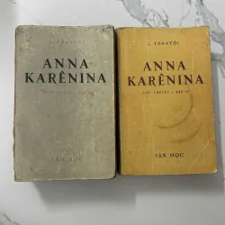 Anna Karênina (bộ 2 tập) Dương Tường dịch - Leo Tolstoy - nxb VĂN HỌC 1978