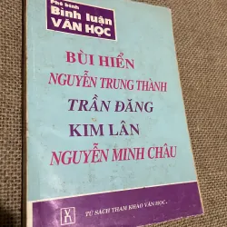 BÙI HIỂN - NGUYÊN TRUNG THÀNH TRẦN ĐĂNG - KIM LÂN - NGUYỄN MINH CHÂU