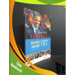 (TẶNG BOOKMARK) Tổng thống Obama ba ngày trên đất Việt Mới 90% bẩn nhẹ RBKQ7-0309