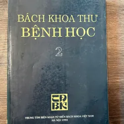 Bách Khoa Thư Bệnh Học (Tập 2) - Trung tâm Biên soạn Từ điển Bách khoa Việt Nam
