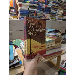 The cry of the Go-Away Rird - Andrea Eames