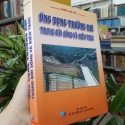 ỨNG DỤNG TRƯỜNG KHÍ TRONG ĐỜI SỐNG VÀ KIẾN TRÚC - Trương Huệ Dân 596944