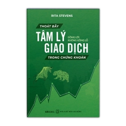 Thoát Bẫy Tâm Lý Giao Dịch Trong Chứng Khoán - Gồng Lời Không Gồng Lỗ 223869