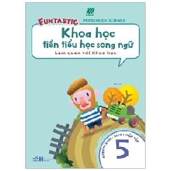 Khoa học tiền tiểu học song ngữ - Sách luyện tập 5 - SASBADI 2019 New 100% HCM.PO