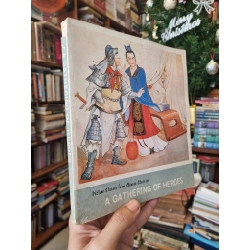 A Gathering Of Herores : Picture Stories From Chinese Classics - Illustrated by Ling Tao, Edited by the Shanghai People's Fine Art Publishing House