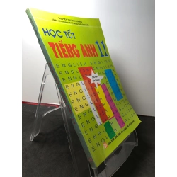 Học tốt tiếng anh 11 2017 mới 85% bẩn nhẹ Nguyễn Thị Minh Hương HPB2808 HỌC NGOẠI NGỮ