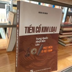 Tiền cổ kim loại
( Trung Quốc - Nhật Bản - Lào ) 276980