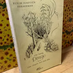 Chó Hoang Dingo, Hay Là Câu Chuyện Mối Tình Đầu - Ruvim Ixaevich Phraerman