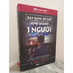 [Phiên Chợ Sách Cũ] Xây Dựng Đế Chế Kinh Doanh 1 Người (Bìa Cứng) (2021) - Nguyen Tat Kiem S2610