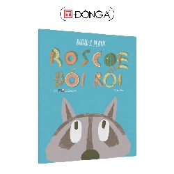 Roscoe đói rồi - Đông A, Sách thiếu nhi
