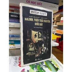 Kalinin, trên thảo nguyên, dưới đáy - Maxim Gorky