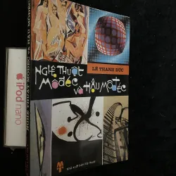 Nghệ thuật Môđéc và Hậu Môđéc - Lê Thanh Đức ( có chữ ký )