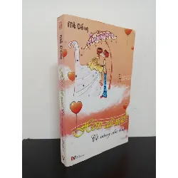 [Phiên Chợ Sách Cũ] Hôn Cái Nào! Cô Nàng Xấu Tính! - Mễ Đồng 2812