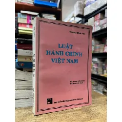 Luật hành chính Việt Nam - PTS. Phạm Hồng Thái, PTS. Đinh Văn Mậu
