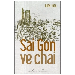 Sài Gòn Ve Chai - Hiền Hòa