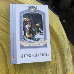 COMBO HECTOR MALOT- KHÔNG GIA ĐÌNH & TRONG GIA ĐÌNH 735560