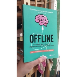 Offline: giải phóng tâm trí bạn khỏi điện thoại thông minh và mạng xã hội 295582