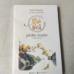 Thả trôi phiền muộn 