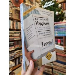 Delivering Happiness : A Path to Profits, Passion, and Purpose - Tony Hsieh