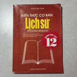 Kiến thức cơ bản lịch sử lớp 12- đoàn công Tương
