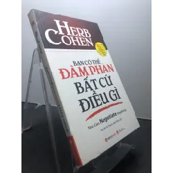 Bạn có thể đàm phán bất cứ điều gì 2016 mới 85% bẩn nhẹ bụng sách Herb Cohen HPB1507 KỸ NĂNG Blogmeo21025