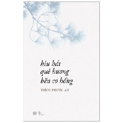 Hiu Hắt Quê Hương Bến Cỏ Hồng - Thích Phước An ASB.PO Oreka-Blogmeo120125