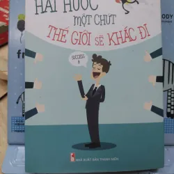 Sách: Hài hước một chút thế giới sẽ khác đi  - TG: Lưu Chấn Hồng