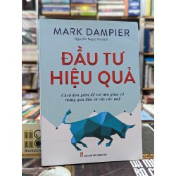 Đầu tư hiệu quả - Mark Dampier