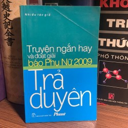 Trả Duyên- Tập truyện ngắn đoạt giải báo Phụ nữ 2009