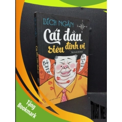 (TẶNG BOOKMARK) Cái đầu siêu định vị mới 70% ố vàng 2013 RBK2207 Bích Ngân VĂN HỌC