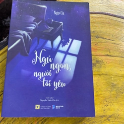 NGỦ NGON NGƯỜI TÔI YÊU- NGỌ CA