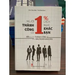 Người thành công có 1% cách nghĩ khác bạn – Chu Châu Bản