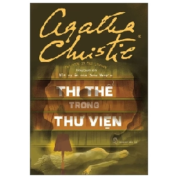 Một Vụ Án Của Jane Marple - Thi Thể Trong Thư Viện - Agatha Christie (Mới 100%) Truyện trinh thám, kiếm hiệp, NXB Trẻ - SÁCH ĐẠI HỌC