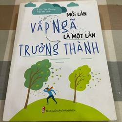 Mỗi lần vấp ngã là mỗi lần Trưởng Thành 406595