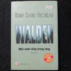 [limited 100- Tri Thức] Walden - Một mình sống trong rừng của tác giả Henry David Thoreau 1040992