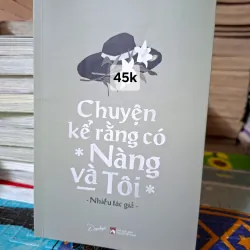 Chuyện Kể Rằng Có Nàng Và Tôi