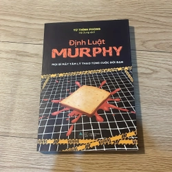 Định luật Murphy - Mọi bí mật tâm lý thao túng cuộc đời bạn - Từ Thính Phong