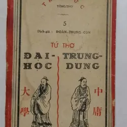 Tứ Thư Đại Học - Trung Dung - Mạnh Tử (bộ 4 quyển - Đặng Trần Côn) - 1950 479019